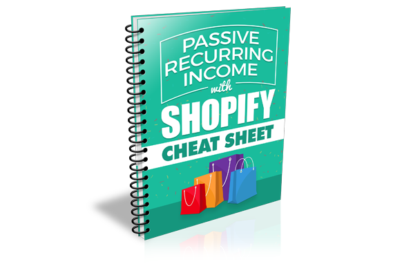 Passive Recurring Income with Shopify