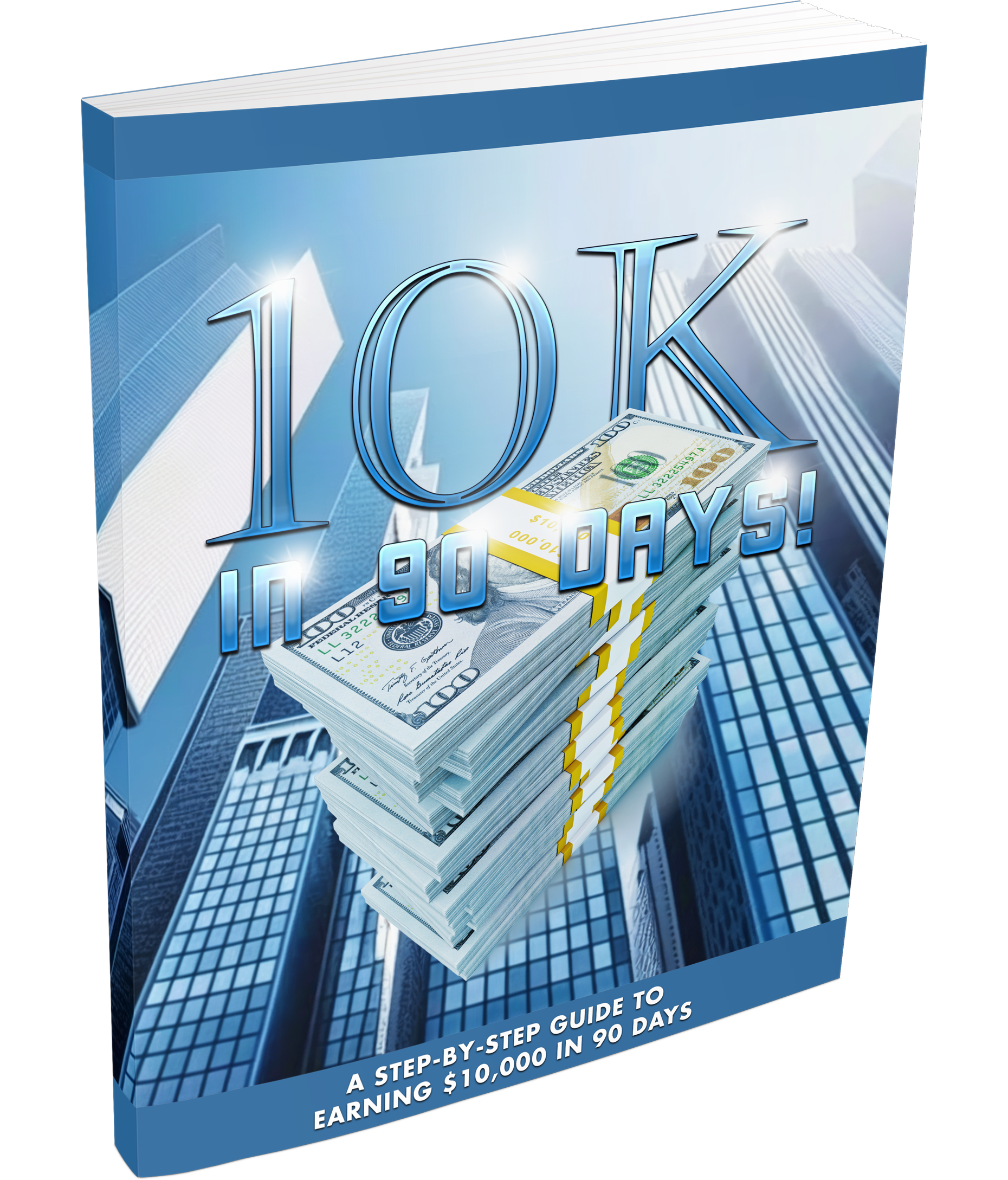 10K In 90 Days Upgrade Package