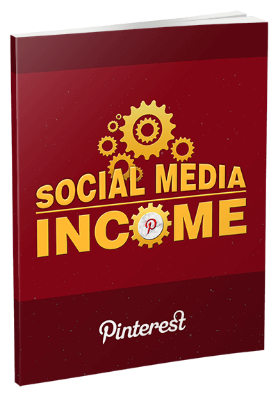 Social Media Income – Pinterest - FREE